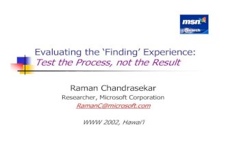 Process-Based Evaluation. Raman Chandrasekar
