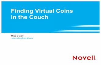 Finding Virtual Coins in the Couch