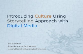 Introduce culture using storytelling approach with digital media