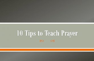 10 tips to teach prayer