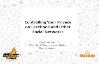 Controlling Your Privacy on Facebook and Other Social Networks