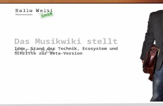 Das Musikwiki stellt sich vor. Idee, Stand der Technik, Ecosystem und Schritte zur beta version - Dr. Richard Heigl