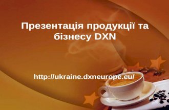 DXN Ukraina Presentation