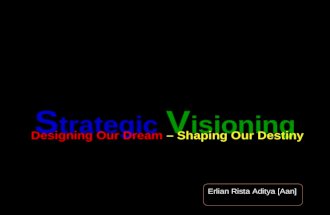 Strategic visioning