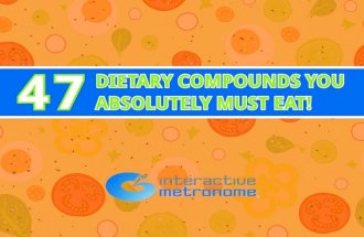 47 Dietary Compounds You Absolutely Must Eat!