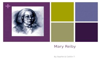 Mary Reiby By Sophie & Caitlin