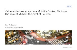 Mobility Broker Platform: the role of M2M in the pilot of Leuven - IBM