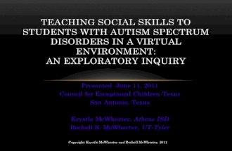 Teaching Social Skills to Students with Autism Spectrum Disorders in Virtual Environments