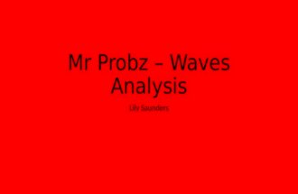 Mr probz – waves analysis