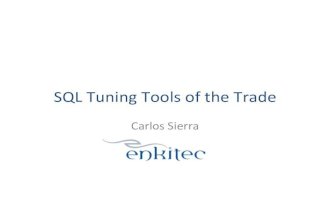 Sql tuning tools of the trade