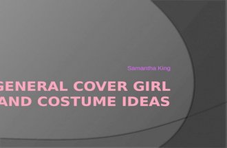 General Cover Girl And Costume Ideas