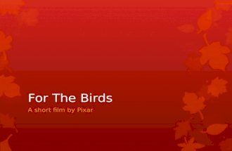 For the birds - Narrative Examples