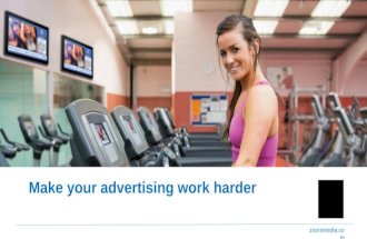 Zoom Media: Make your advertising work harder