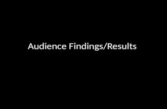 Audience findings