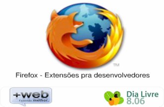 Firefox  Extensões pra desenvolvedores