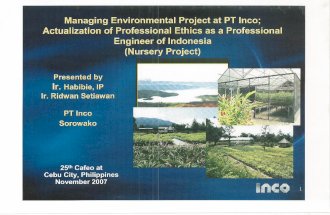 Managing Environmental Project at PT Inco; Actualization of Professional Ethics as a Professional Engineer of Indonesia