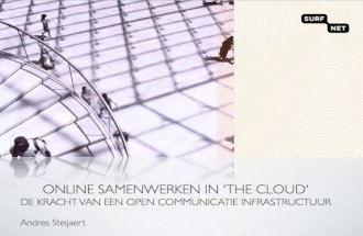 Online samenwerken in the cloud - SURFnet - Andres Steijaert