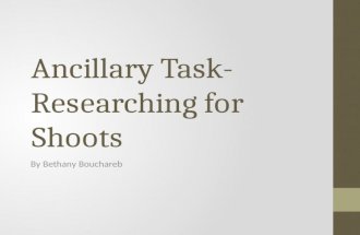 Ancillary Task Research for Shoots