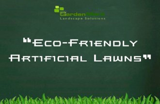 Eco friendly artificial lawns