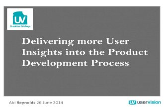 Delivering User Insights into Product Developoment