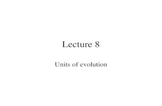 Units of evolution