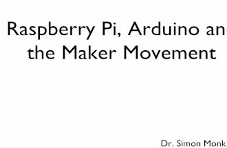 Raspberry Pi, Arduino and the Maker Movement