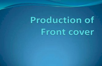 Production of front cover