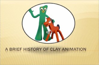 A brief history of clay animators