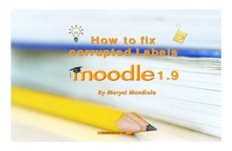 How to fix  corrupted Labels Moodle 1.9