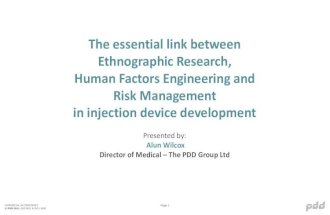 'The essential link between ethnographic research, human factors engineering and risk management in injection device development' by Alun Wilcox