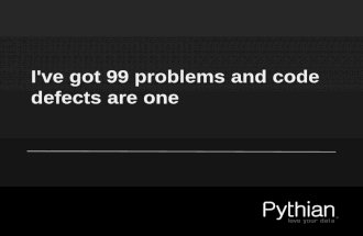 I've got 99 problems and code defects are