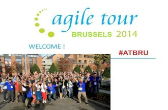 Agile Tour Brussels 2014 Opening and Closing