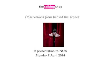 The Talking Shop - NUX - Observations from behind the scenes