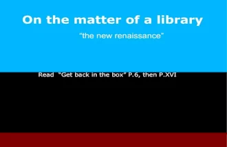 On the matter of a library