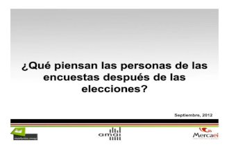 ¿Qué piensan las personas de las encuestas después de las elecciones? Presentación Amai de Mercaei & Marketing Group