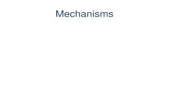 Basic mechanisms