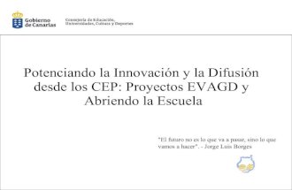 Potenciando la Innovación y la Difusión desde los CEP: Proyectos EVAGD y Abriendo la Escuela
