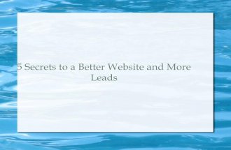 5 secrets to a better website and more leads