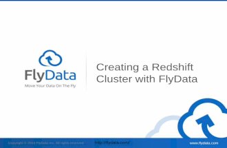 Create an Amazon Redshift Cluster with FlyData!