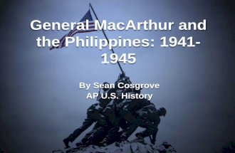 General MacArthur and the Philippines