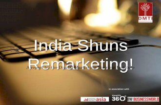 India shuns re-marketing - A DMTI Report
