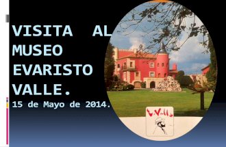 Presentación Evaristo Valle 2014
