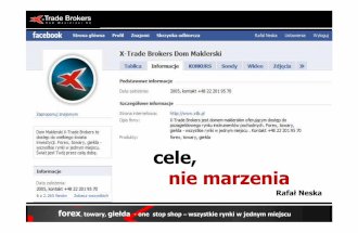 Facebook Now - Rafal Neska - Case Study X-Trade Brokers
