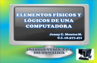 jenny Componentes fisicos y logicos del computador