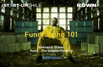 Fundraising 101 (Startup-Chile)