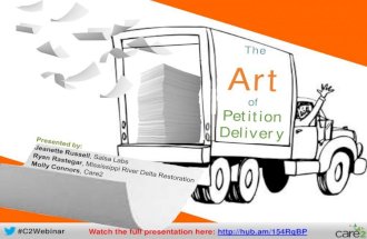 The Art of Petition Delivery