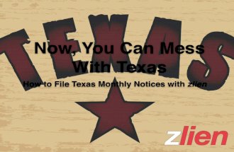 How to Mess With Texas: Filing Monthly Notices with zlien