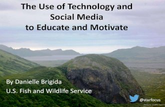 Using Technology and Social Media to Educate and Motivate