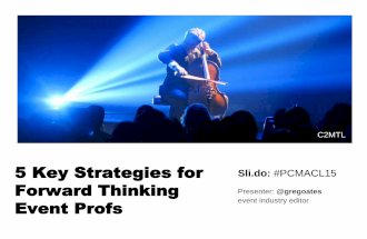 PCMA CL 2015: 5 Key Strategies for Forward Thinking Event Profs