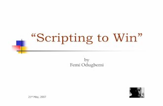 Scripting to win